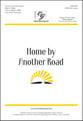 Home by Another Road SATB choral sheet music cover